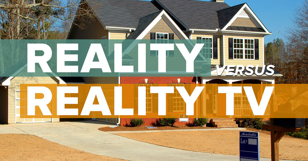 Fix And Flips: Reality Vs. Reality TV