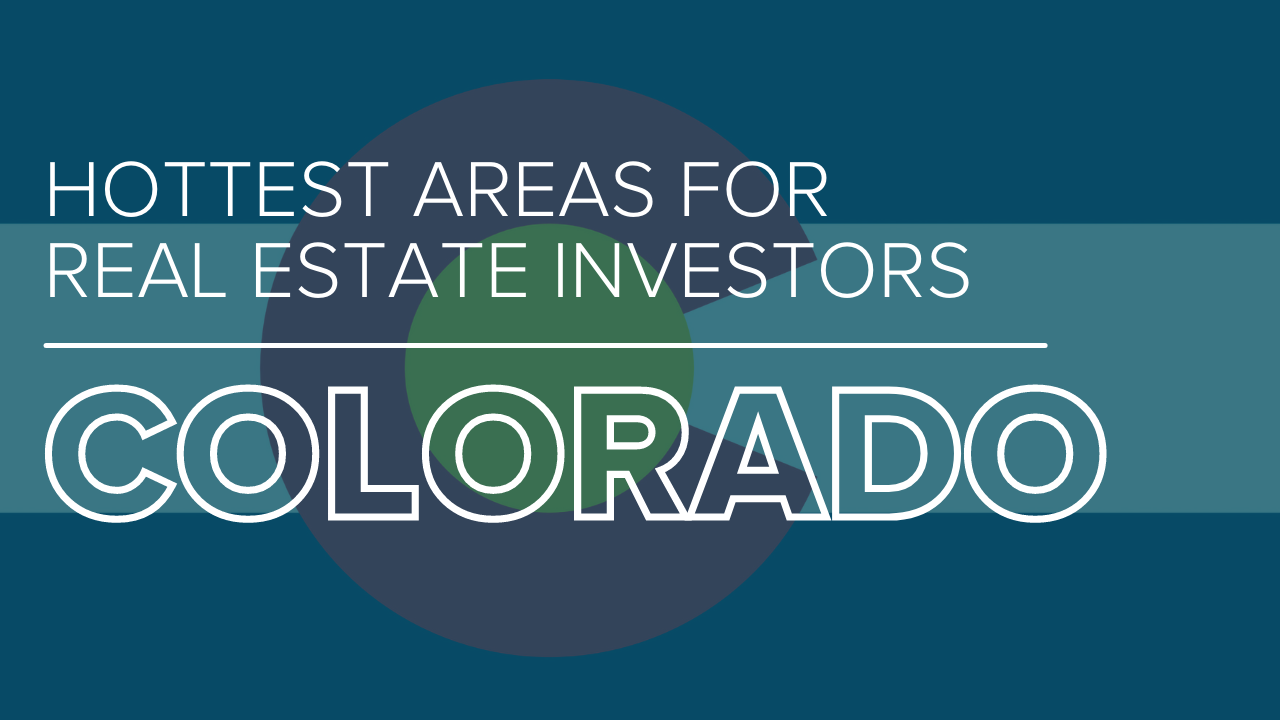 The Best Places To Invest In Colorado