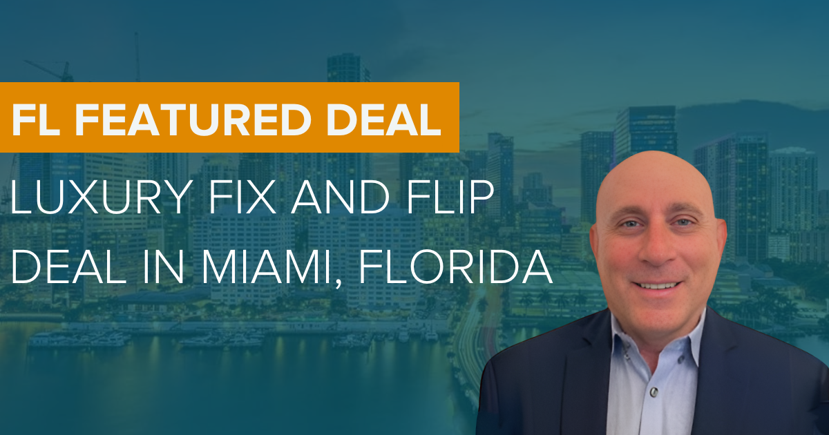 Miami FL Fix and Flip Featured Deal